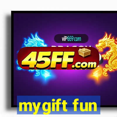 mygift fun